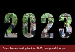 Grand Metal- Mirando hacia atrás en 2023, ¡estoy agradecido por ti!